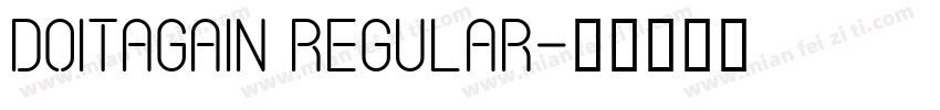 DoItAgain Regular字体转换